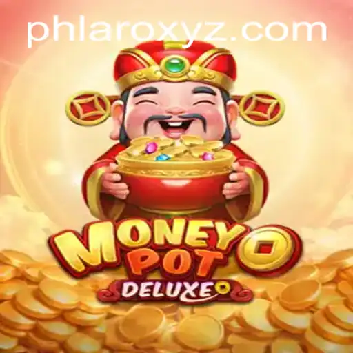 Discover the Exciting World of MoneyPotDELUXE - A New Gaming Phenomenon