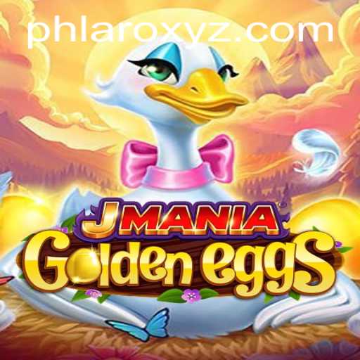 JManiaGoldenEggs: The Ultimate Gaming Experience with PHLARO
