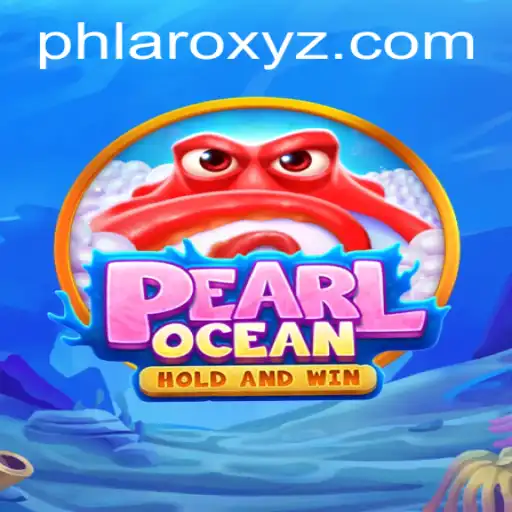 PearlOcean: Dive into the Vast World of Adventure with PHLARO
